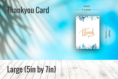 Custom Large (5in by 7in) - Thank You Card